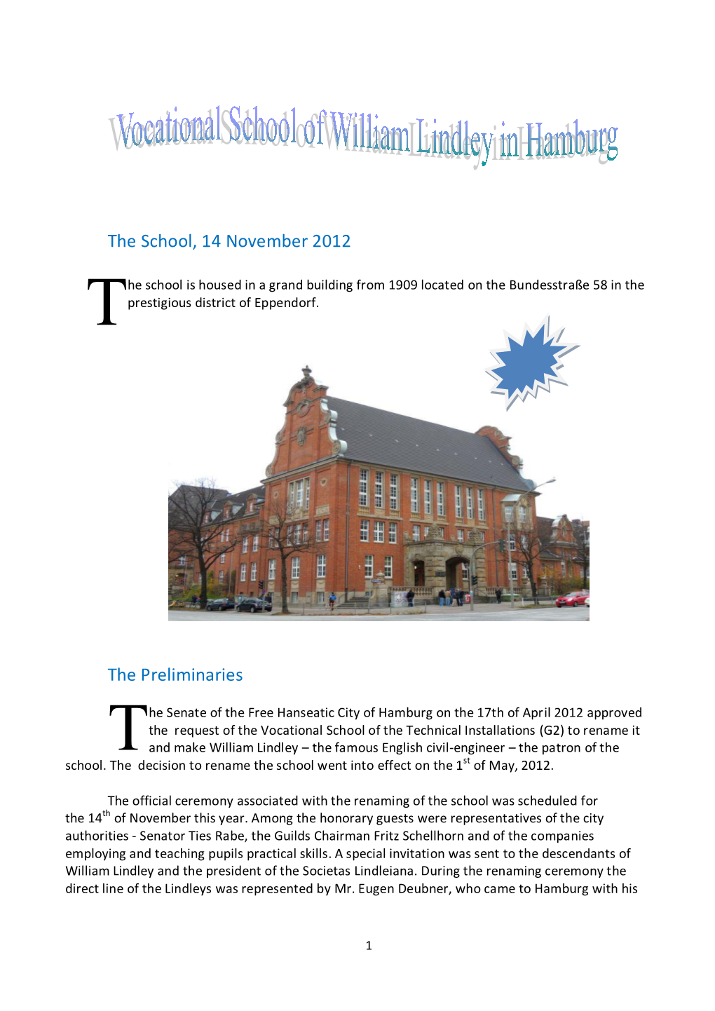 The School, 14 November 2012 the Preliminaries
