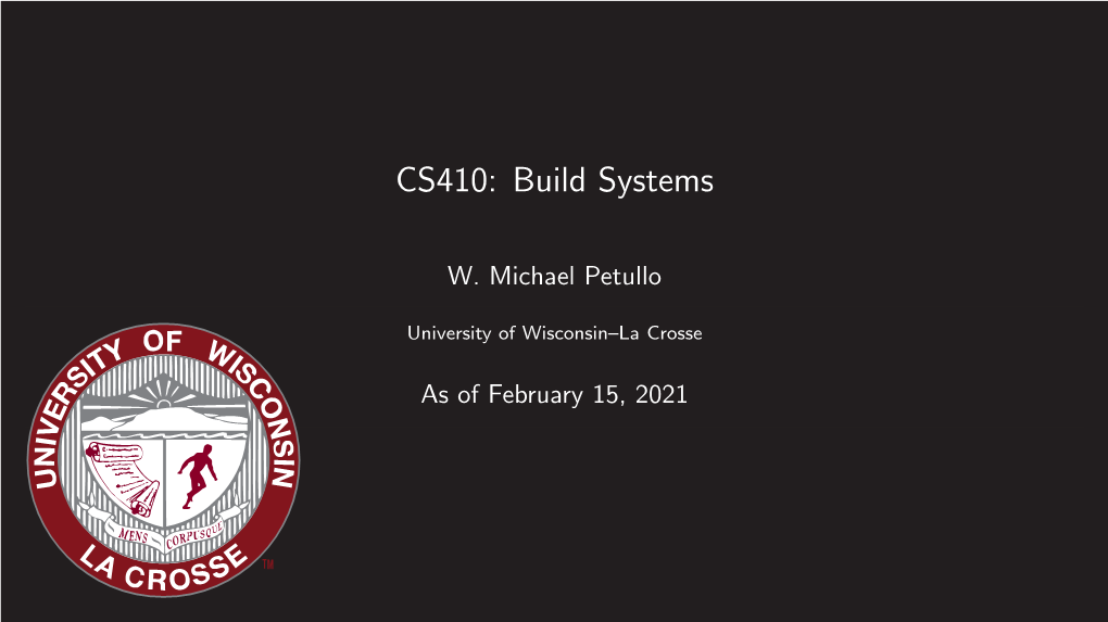 CS410: Build Systems