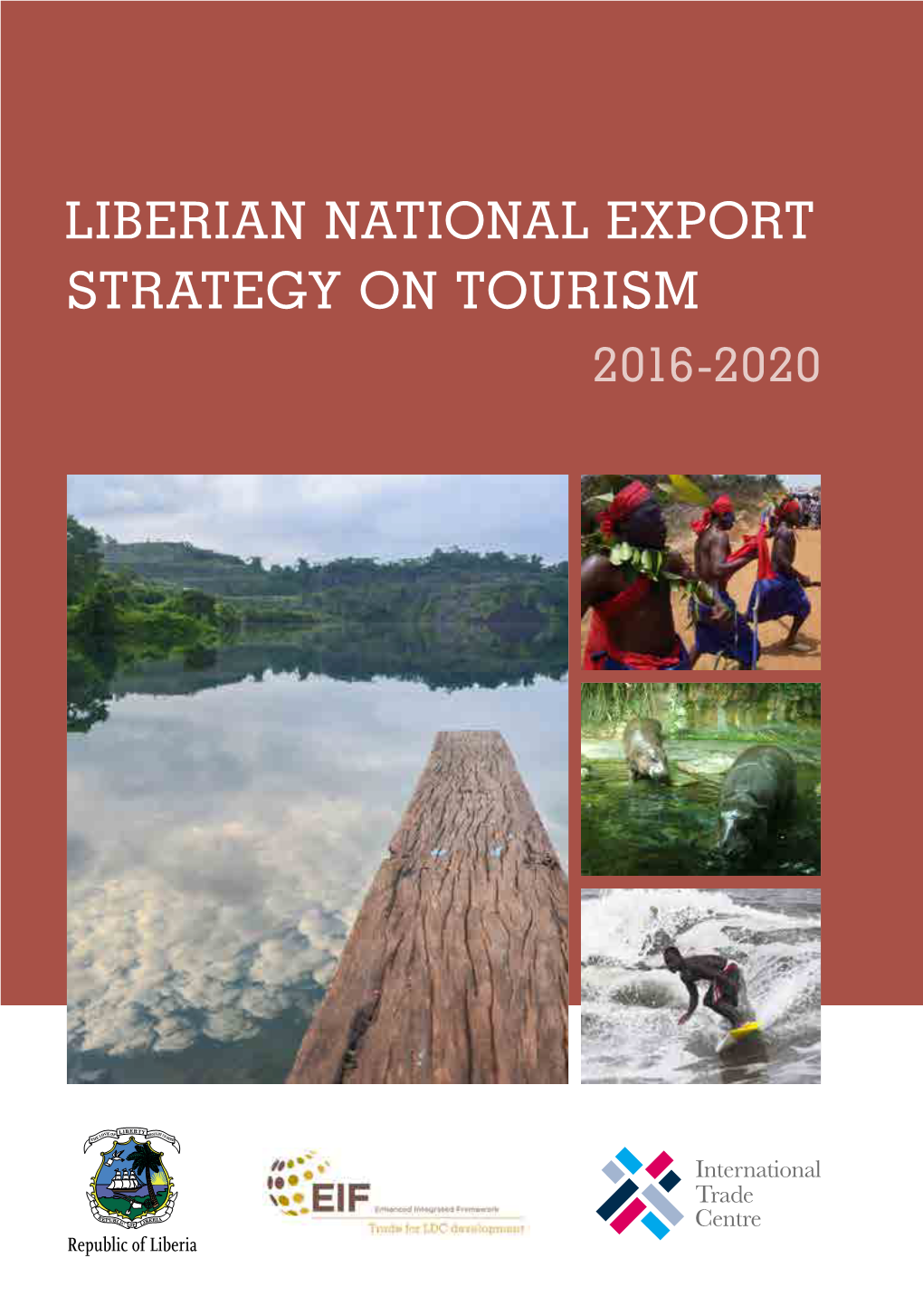 Liberian National Export Strategy on Tourism 2016-2020