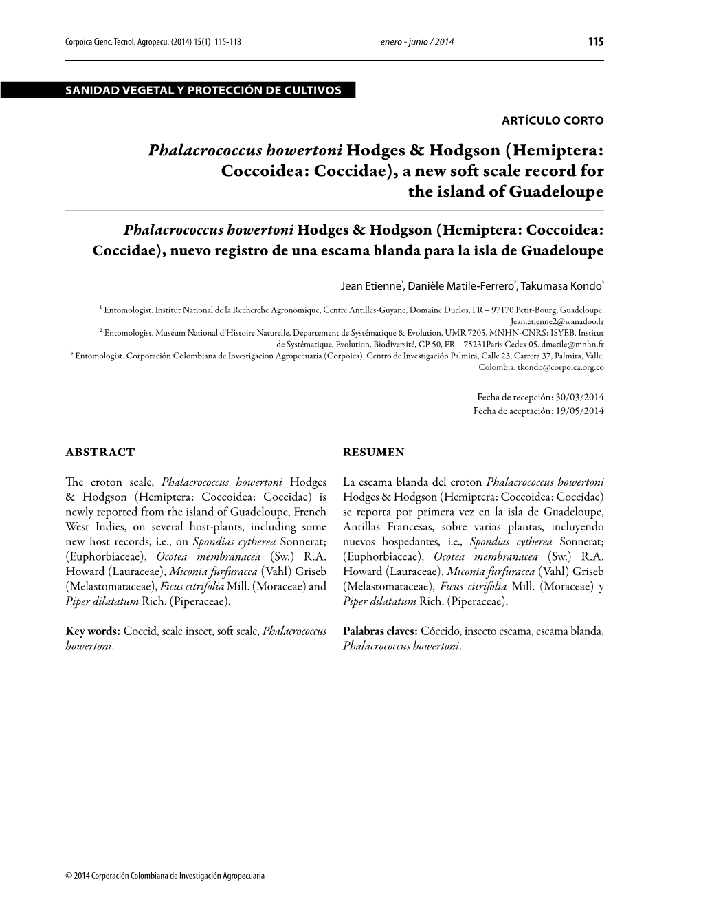 Phalacrococcus Howertoni Hodges & Hodgson (Hemiptera: Coccoidea: Coccidae), a New Soft Scale Record for the Island of Guadel