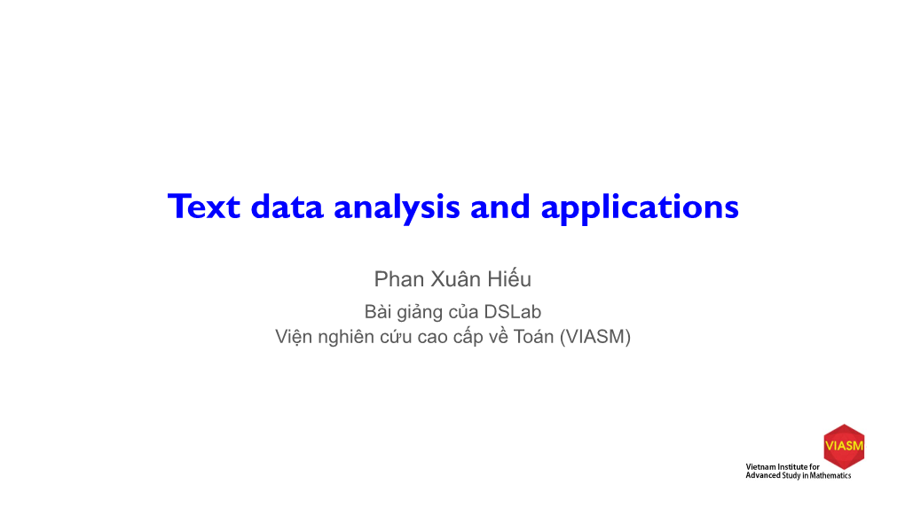 Text Data Analysis and Applications