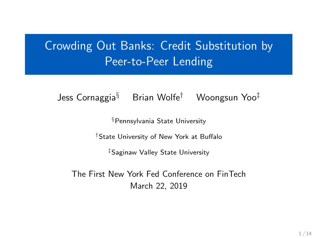 Crowding out Banks: Credit Substitution by Peer-To-Peer Lending