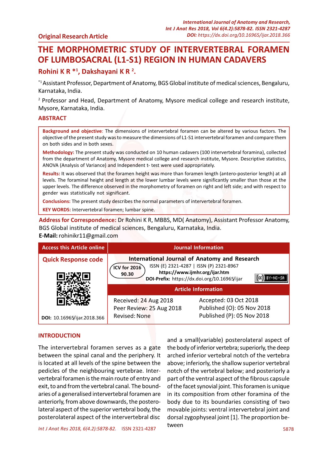 THE MORPHOMETRIC STUDY of INTERVERTEBRAL FORAMEN of LUMBOSACRAL (L1-S1) REGION in HUMAN CADAVERS Rohini K R *1, Dakshayani K R 2