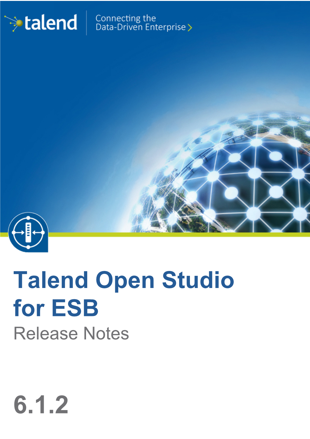 Talend Open Studio for ESB Release Notes