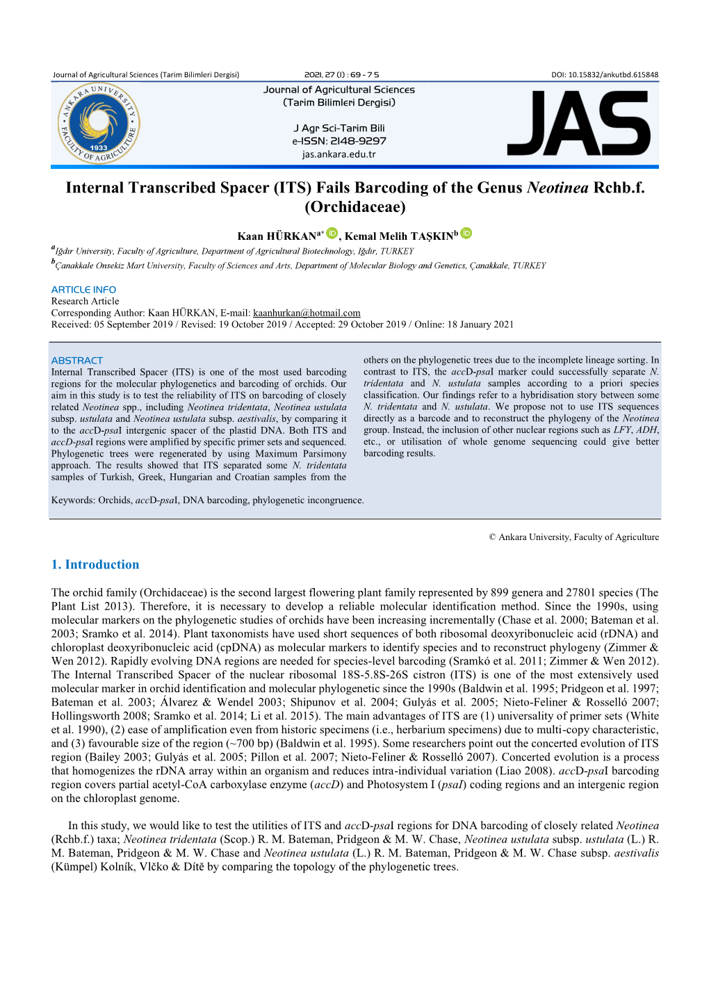 Internal Transcribed Spacer Failed at Barcoding of the Genus