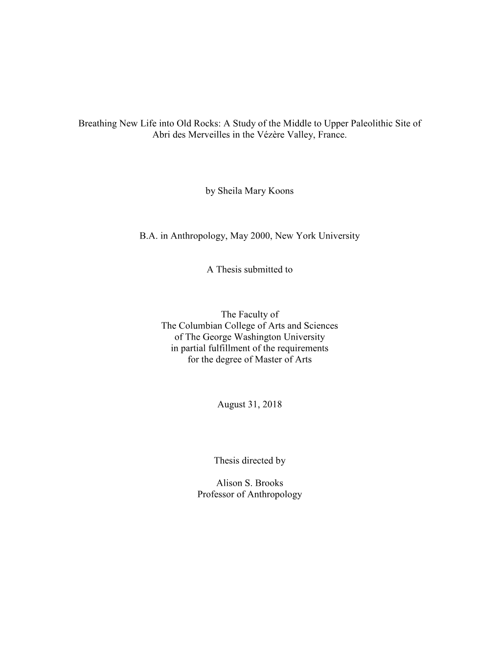 A Study of the Middle to Upper Paleolithic Site of Abri Des Merveilles in the Vézère Valley, France