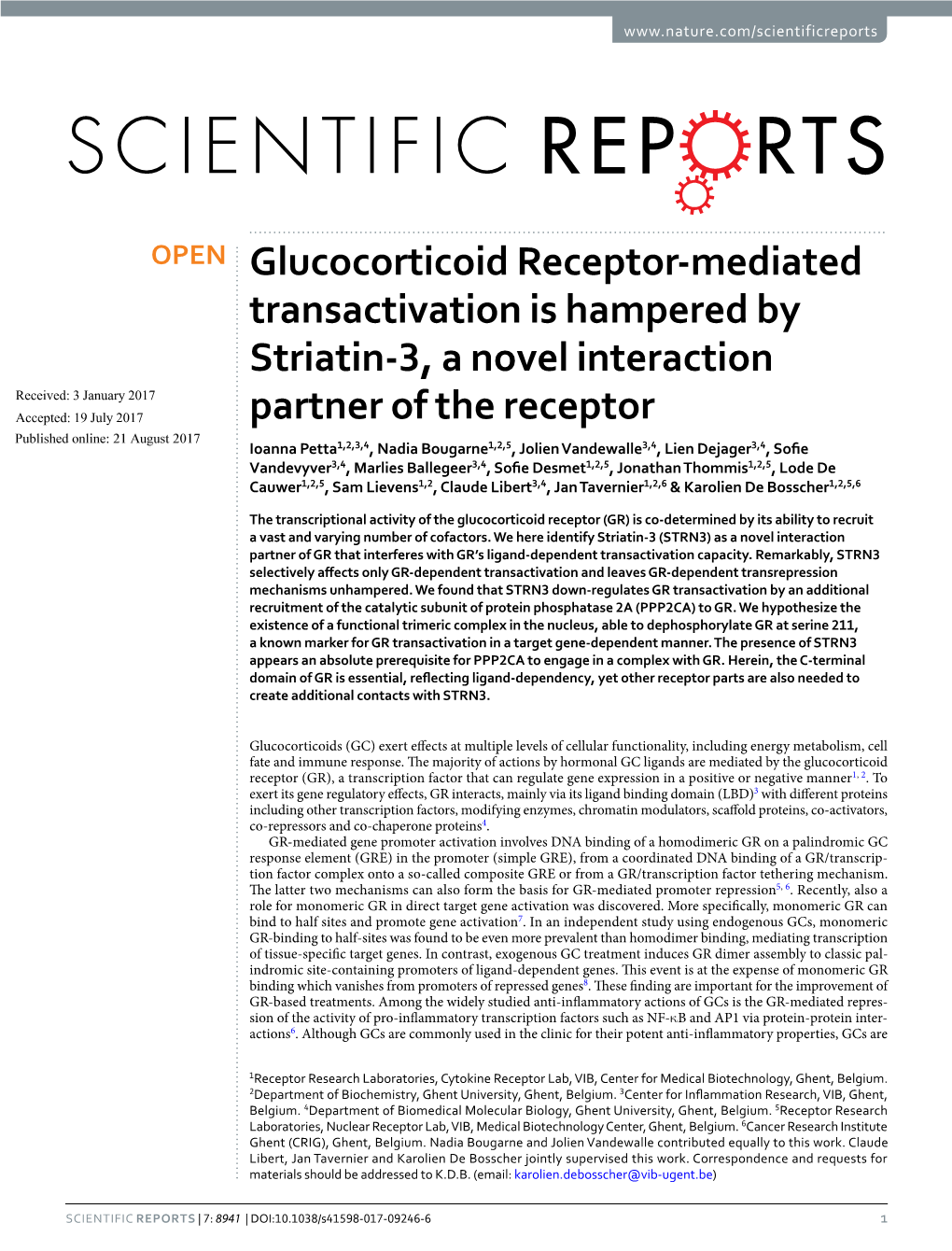 Glucocorticoid Receptor-Mediated Transactivation Is Hampered by Striatin-3, a Novel Interaction Partner of the Receptor