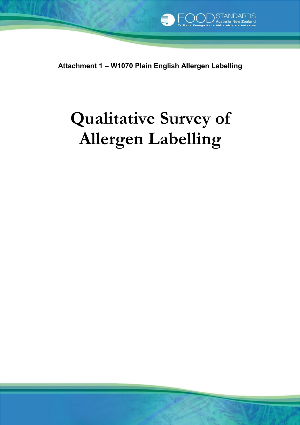 Qualitative Survey of Allergen Labelling