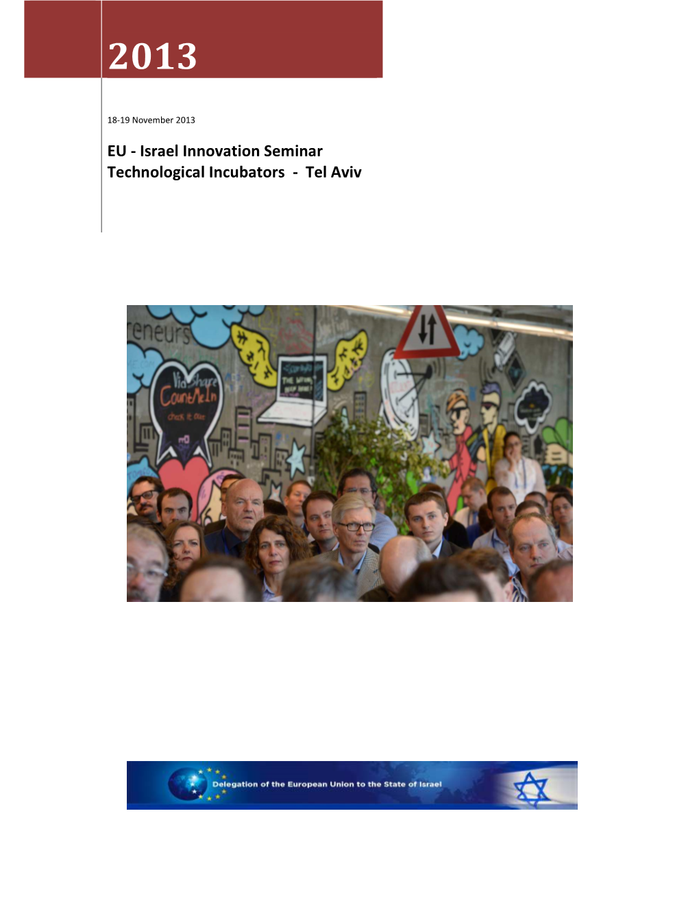 EU-Israel Innovation Seminar Technological Incubators