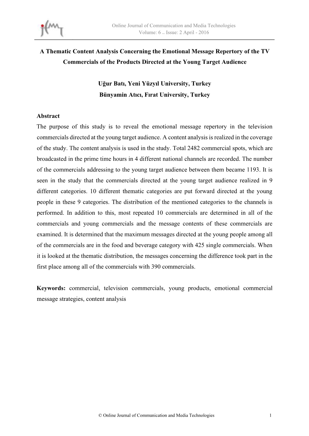 A Thematic Content Analysis Concerning the Emotional Message Repertory of the TV Commercials of the Products Directed at the Young Target Audience
