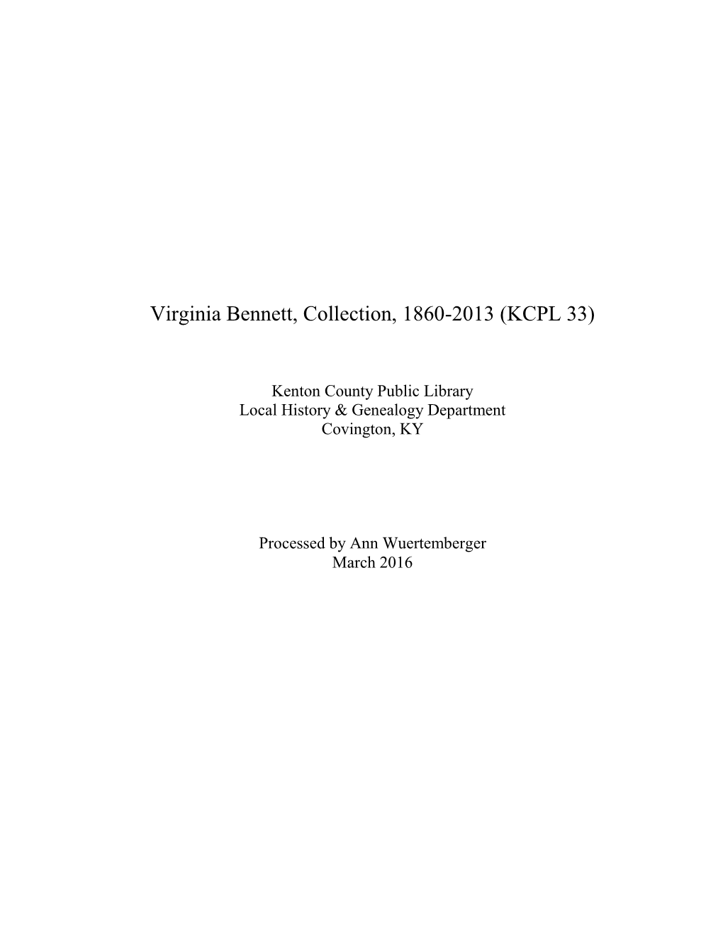 Virginia Bennett, Collection, 1860-2013 (KCPL 33)