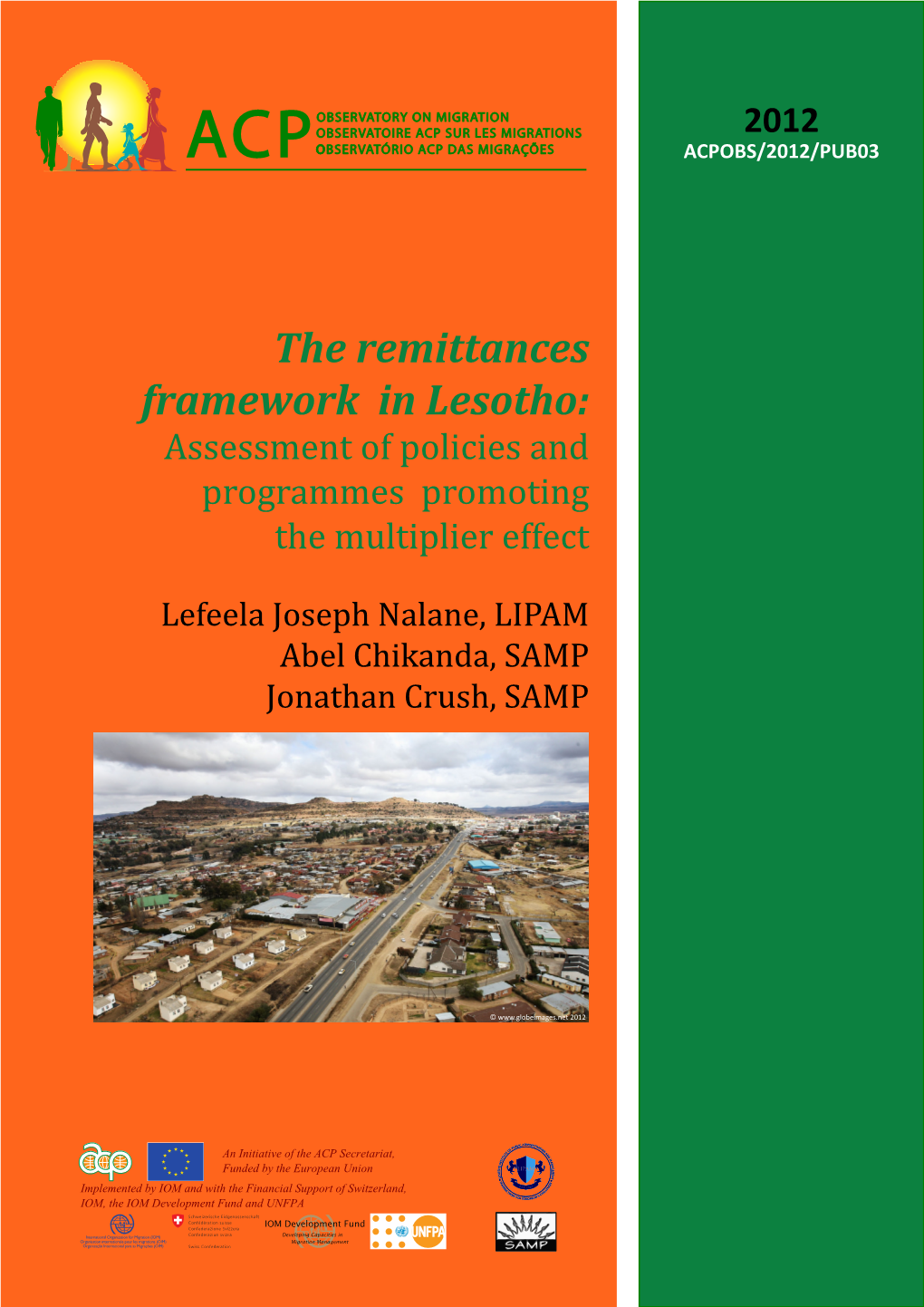 The Remittances Framework in Lesotho: Assessment of Policies and Programmes Promoting the Multiplier Effect