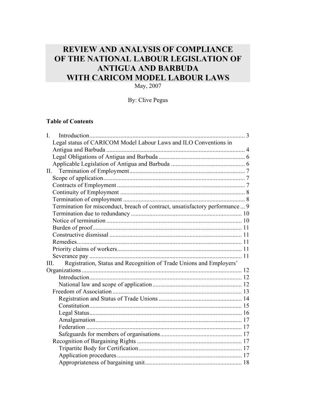 REVIEW and ANALYSIS of COMPLIANCE of the NATIONAL LABOUR LEGISLATION of ANTIGUA and BARBUDA with CARICOM MODEL LABOUR LAWS May, 2007