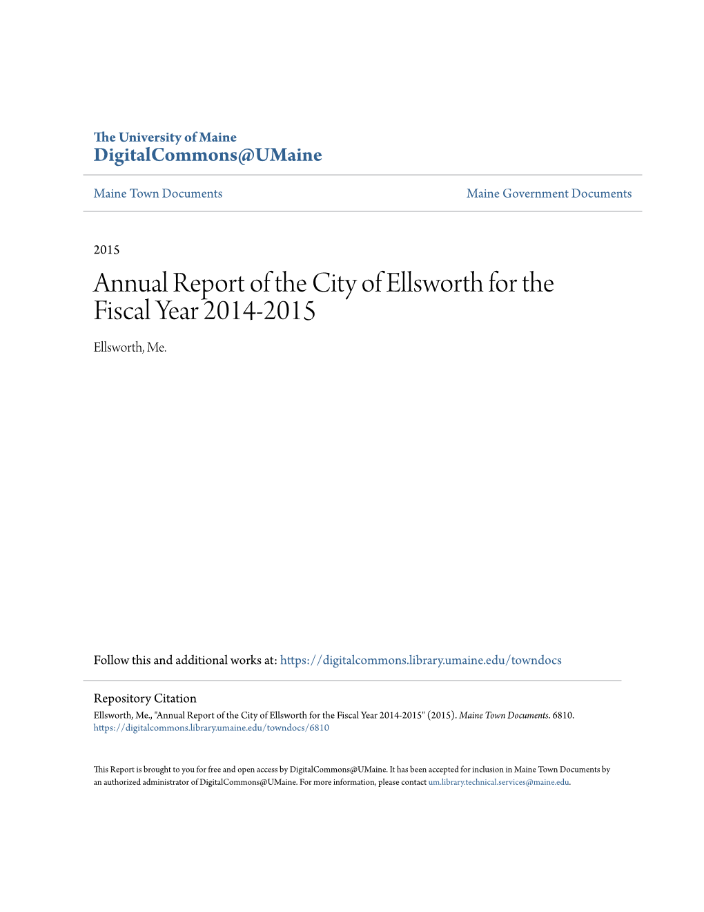 Annual Report of the City of Ellsworth for the Fiscal Year 2014-2015 Ellsworth, Me