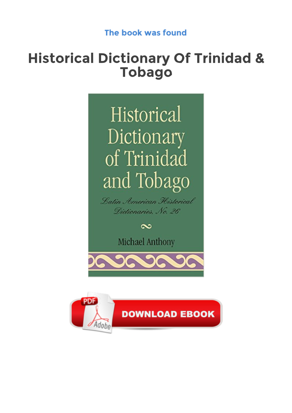 Free Downloads Historical Dictionary of Trinidad & Tobago