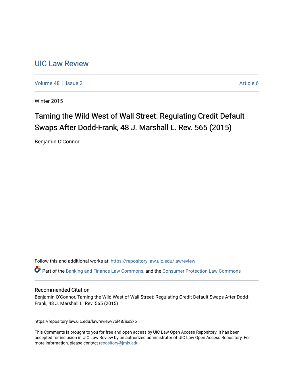 Taming the Wild West of Wall Street: Regulating Credit Default Swaps After Dodd-Frank, 48 J