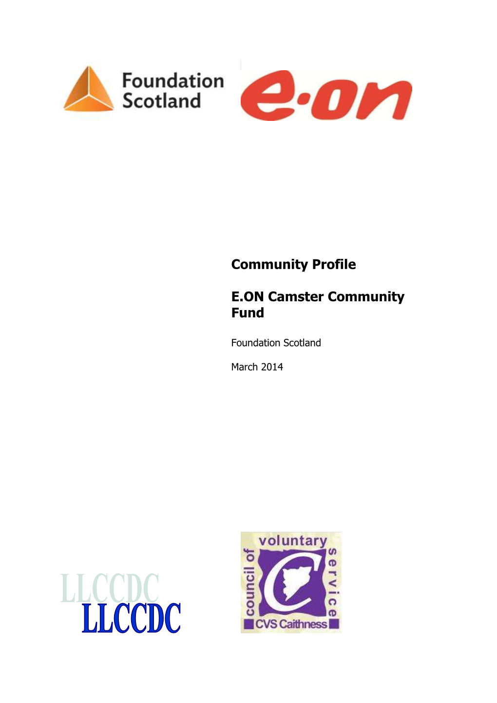 Community Profile E.ON Camster Community Fund