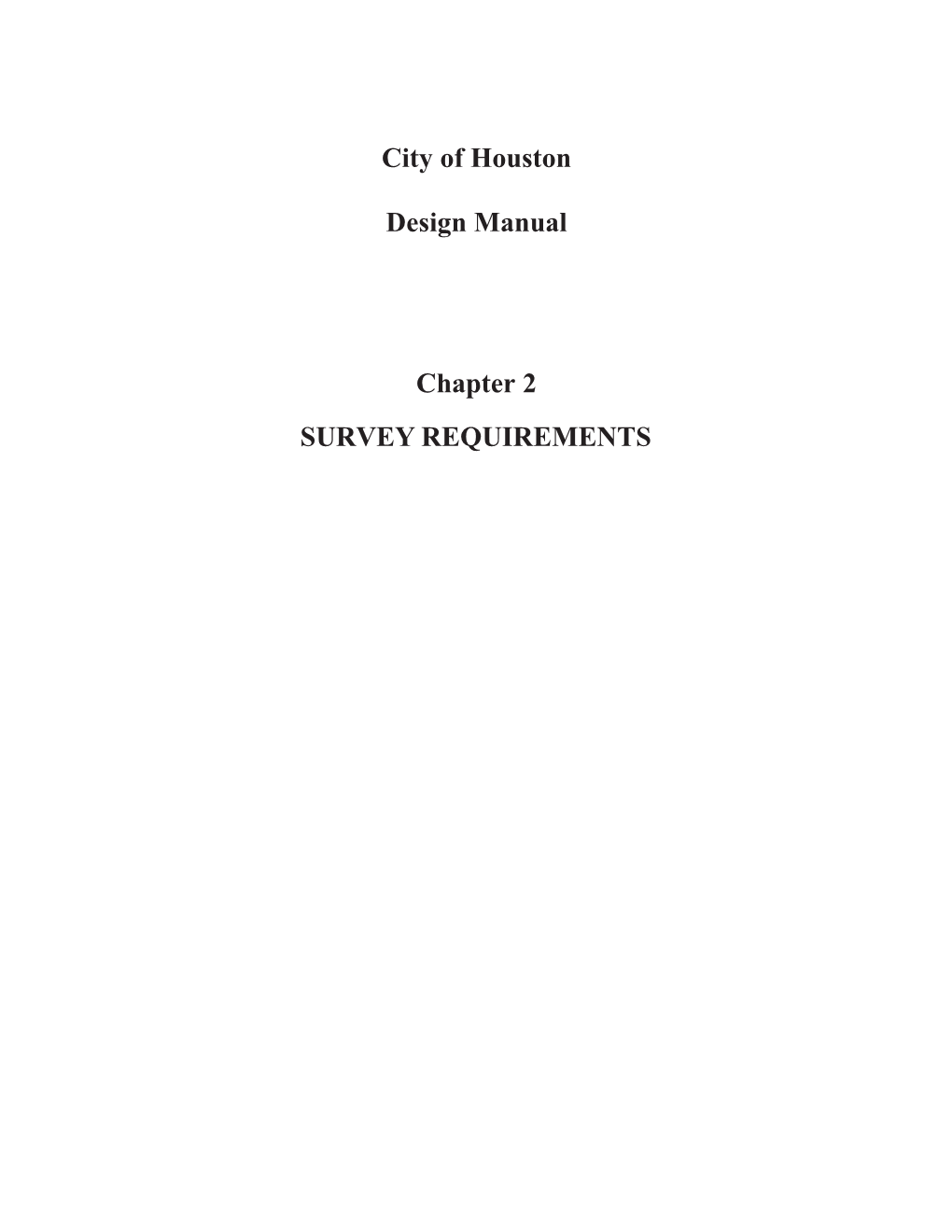 City of Houston Design Manual Chapter 2 SURVEY REQUIREMENTS