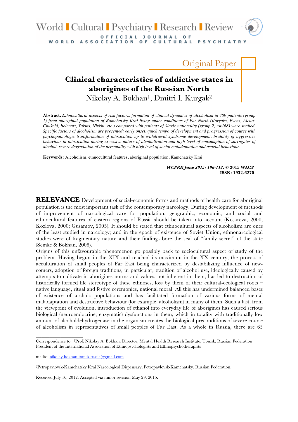 Clinical Characteristics of Addictive States in Aborigines of the Russian North Nikolay A