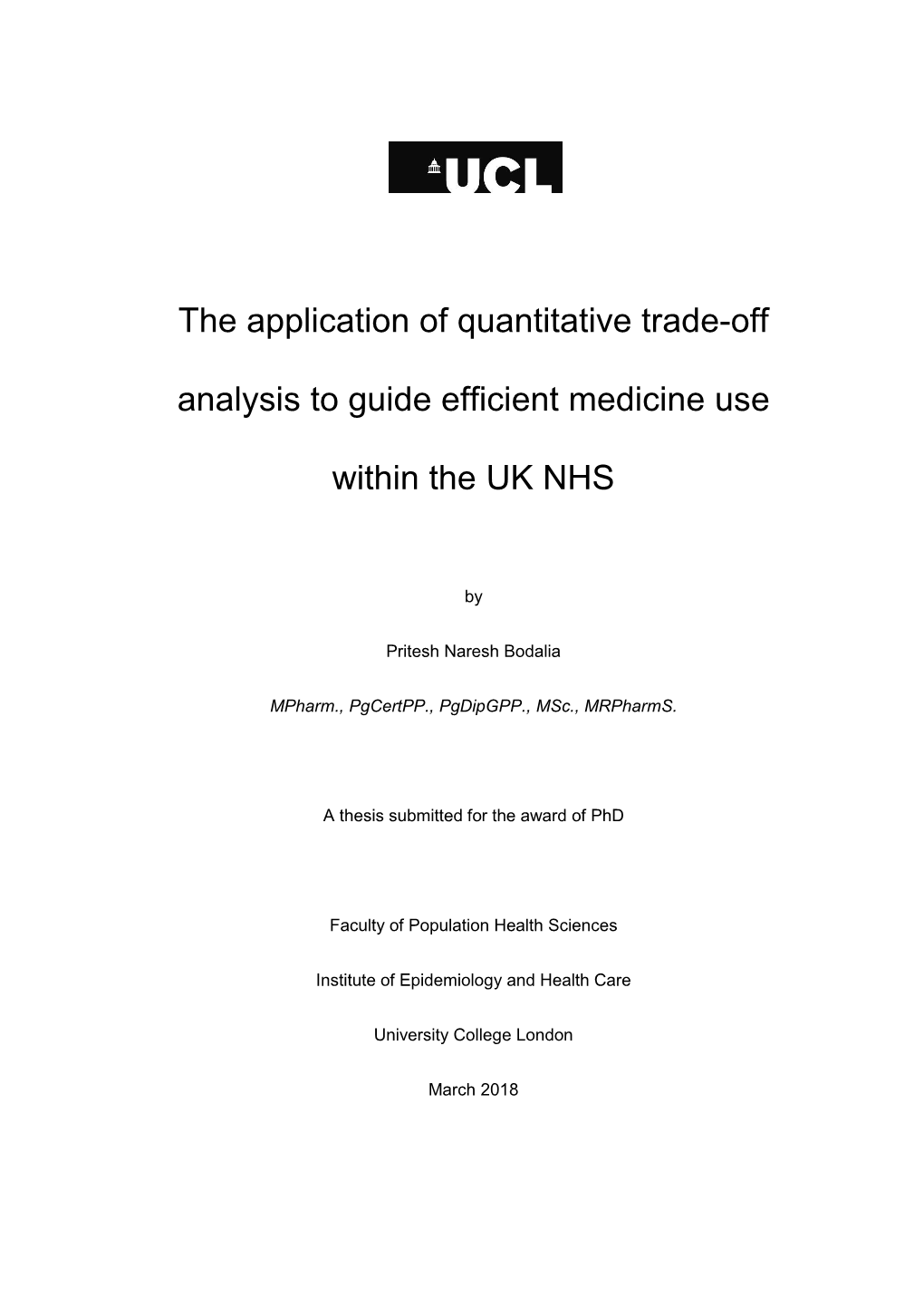 The Application of Quantitative Trade-Off Analysis to Guide Efficient Medicine Use