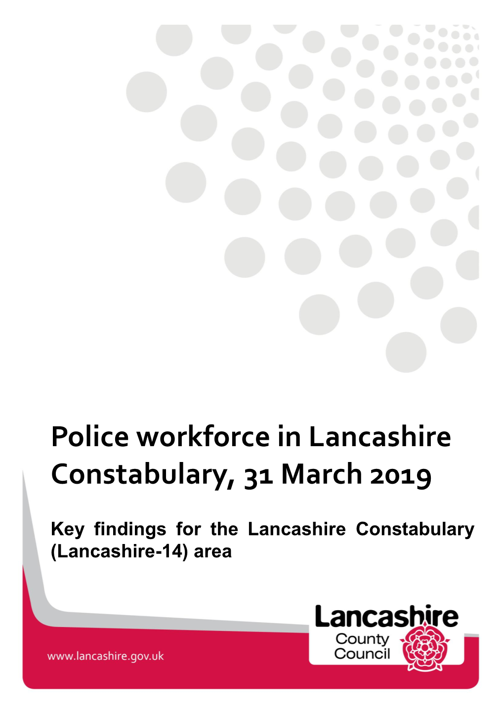 Police Workforce in Lancashire Constabulary, 31 March 2019