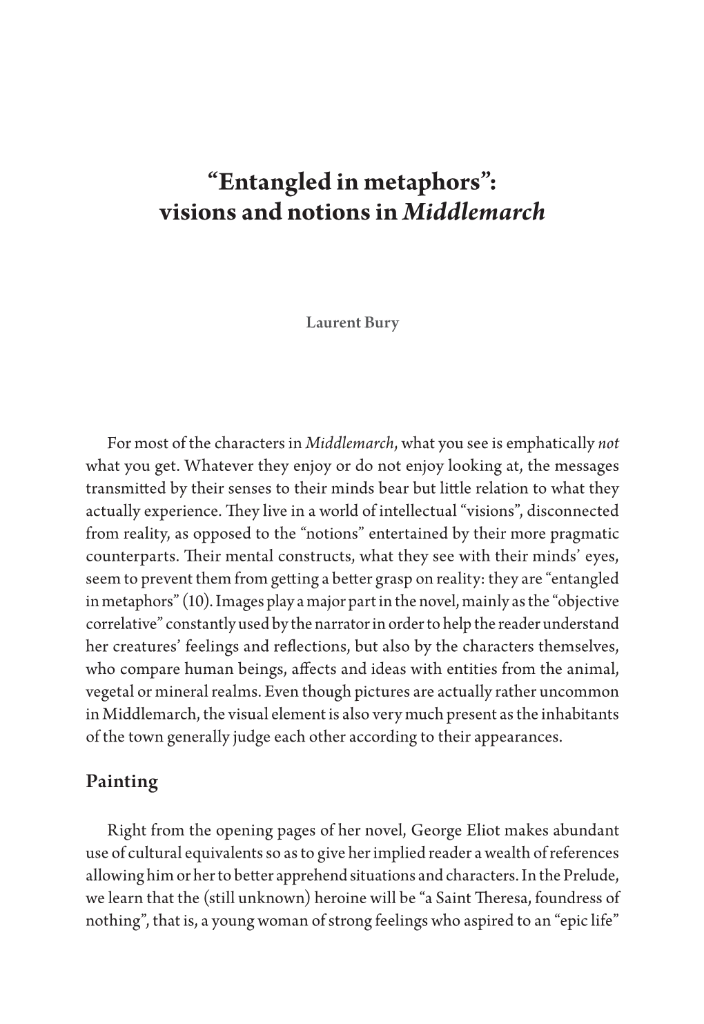 “Entangled in Metaphors”: Visions and Notions in Middlemarch