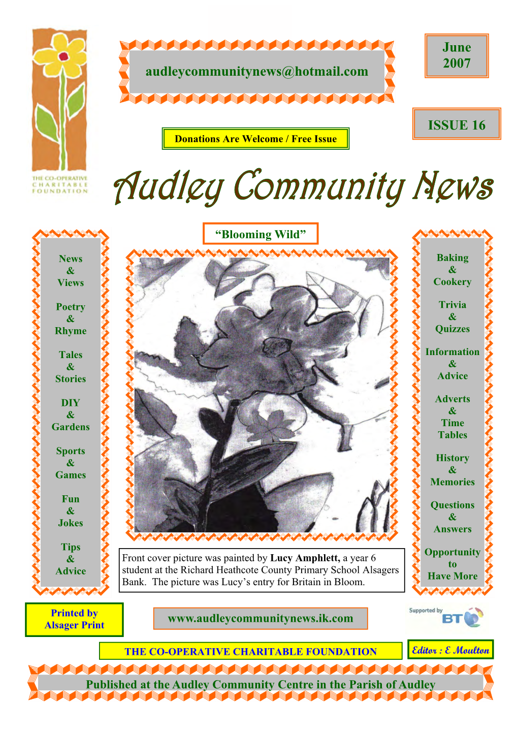 ISSUE 16 June 2007 Audleycommunitynews@Hotmail.Com