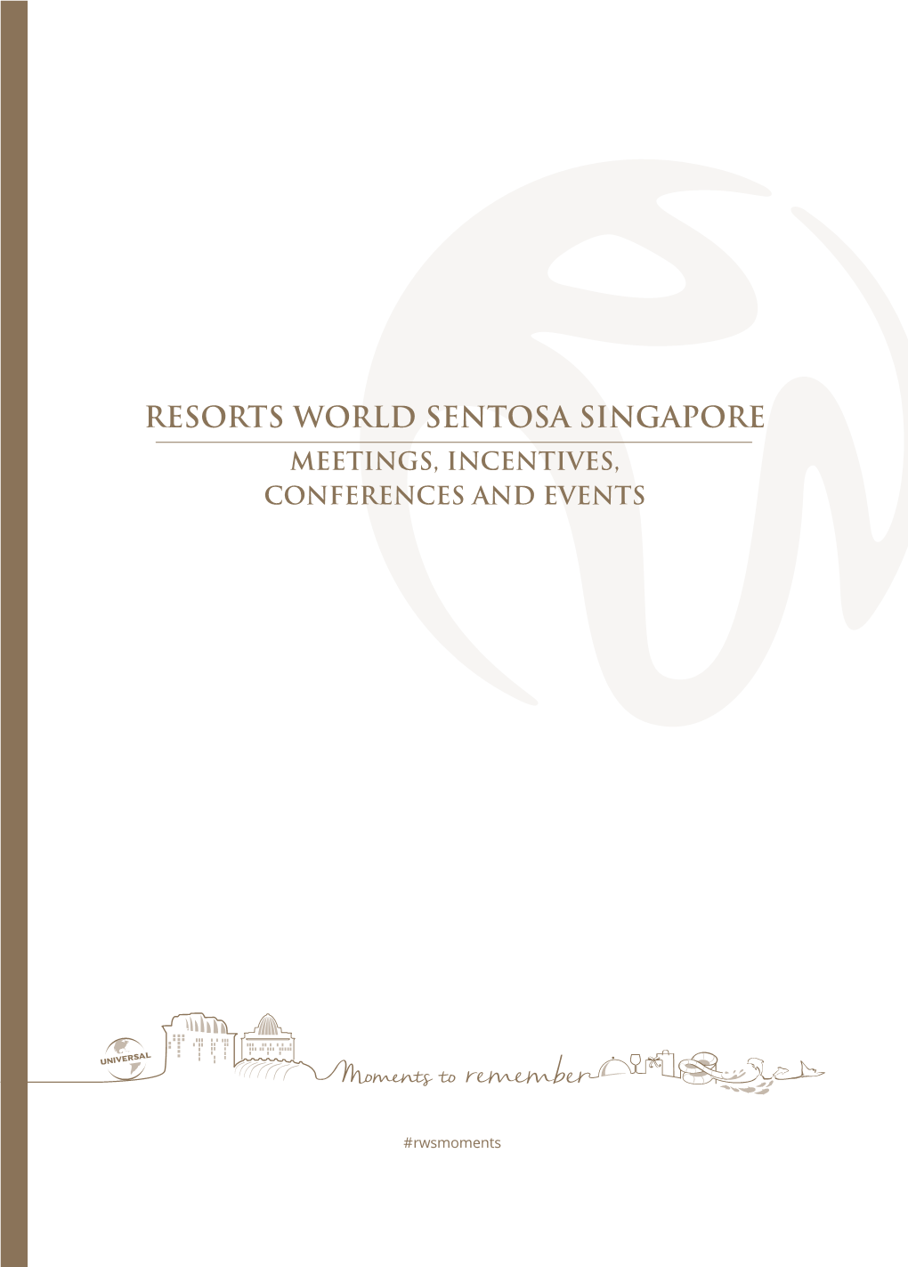Resorts World Sentosa Singapore Meetings, Incentives, Conferences and Events