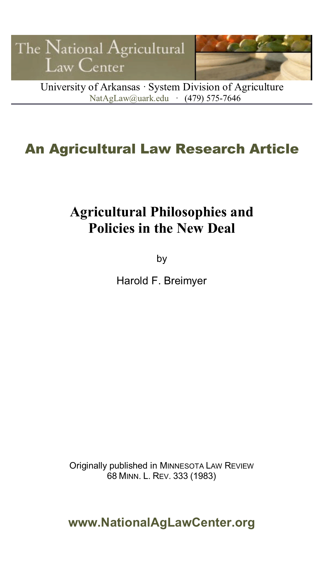 Agricultural Philosophies and Policies in the New Deal