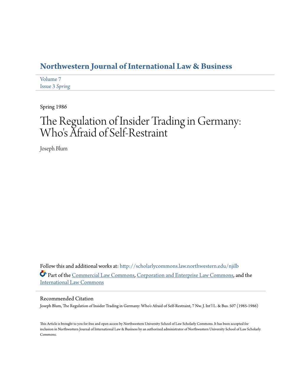 The Regulation of Insider Trading in Germany: Who's Afraid of Self-Restraint Joseph Blum