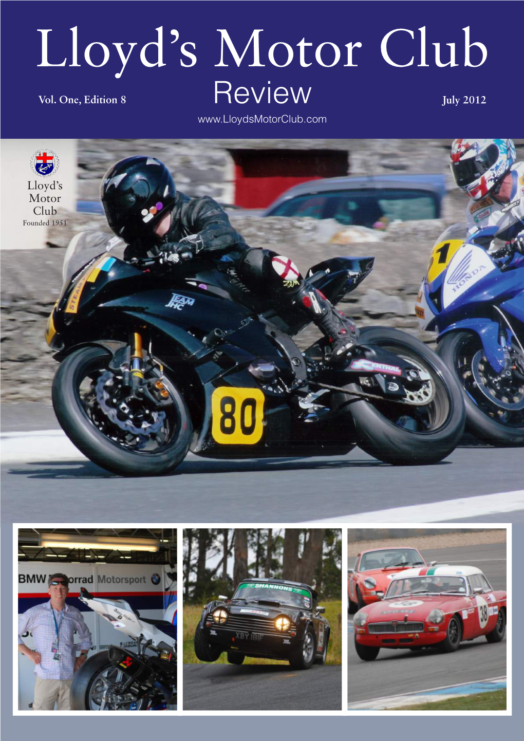 REVIEW JULY 2012 Factory Visits, a Road Trip to France and Laps with Martin Donnelly