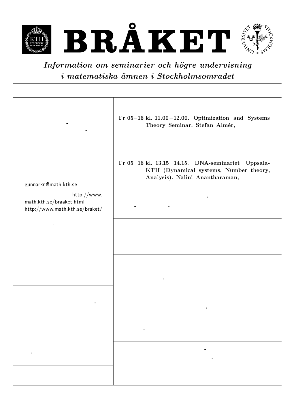 Information Om Seminarier Och Högre Undervisning I Matematiska Ämnen