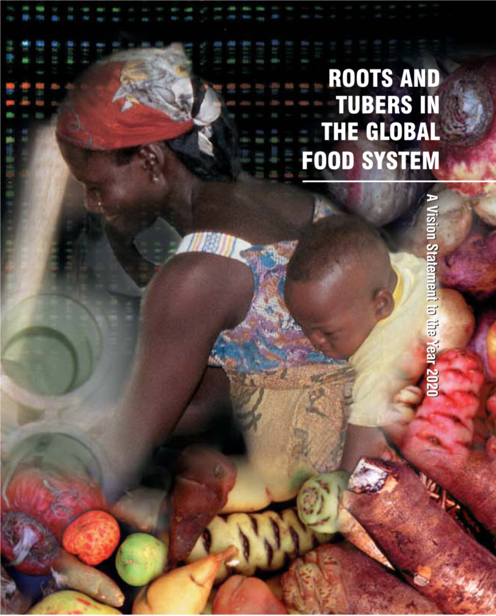 Roots and Tubers Global Food System LINKEADO.P65