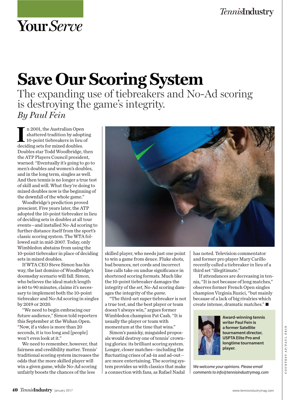 Save Our Scoring System the Expanding Use of Tiebreakers and No-Ad Scoring Is Destroying the Game’S Integrity