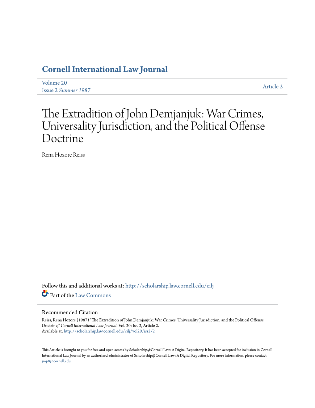 The Extradition of John Demjanjuk: War Crimes, Universality Jurisdiction, and the Political Offense Doctrine Rena Hozore Reiss