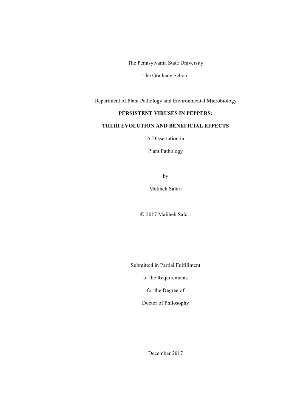 The Pennsylvania State University the Graduate School Department of Plant Pathology and Environmental Microbiology PERSISTENT VI