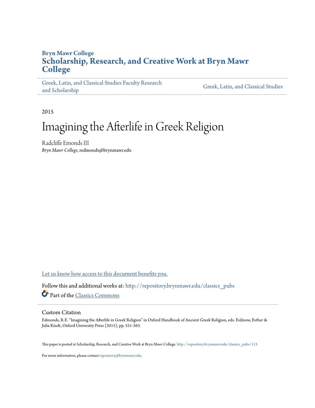 Imagining the Afterlife in Greek Religion Radcliffe Monde S III Bryn Mawr College, Redmonds@Brynmawr.Edu