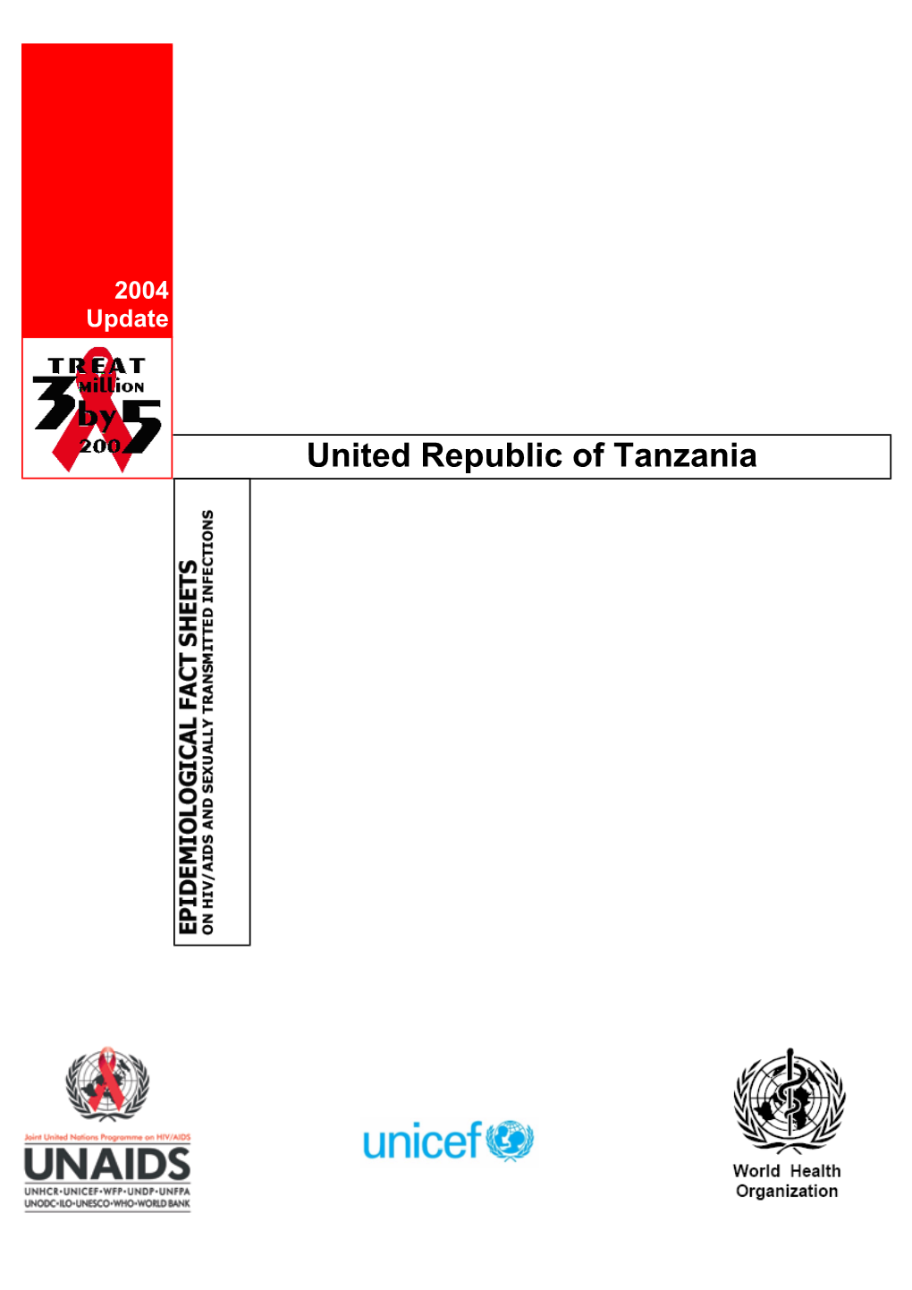 United Republic of Tanzania : Epidemiological Fact Sheets on HIV