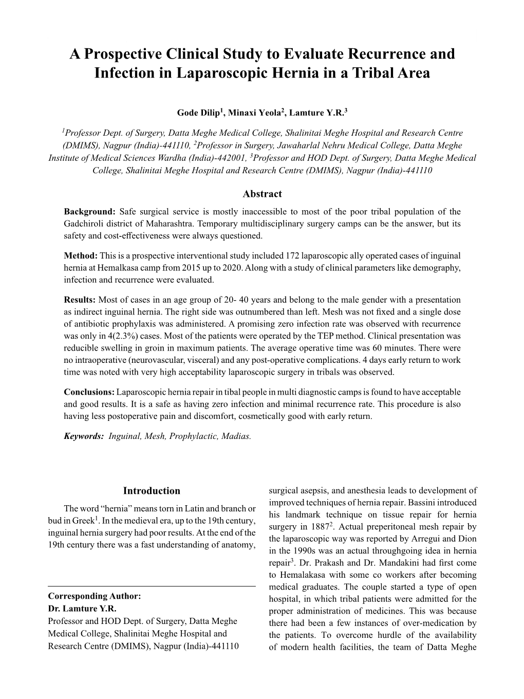 A Prospective Clinical Study to Evaluate Recurrence and Infection in Laparoscopic Hernia in a Tribal Area