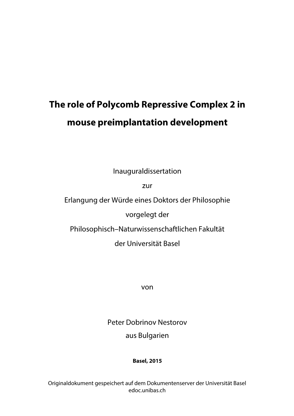 The Role of Polycomb Repressive Complex 2 in Mouse Preimplantation Development