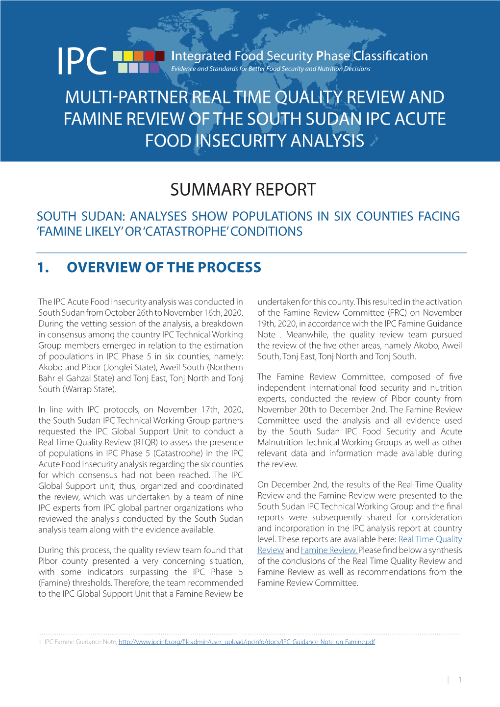 Multi-Partner Real Time Quality Review and Famine Review of the South Sudan Ipc Acute Food Insecurity Analysis