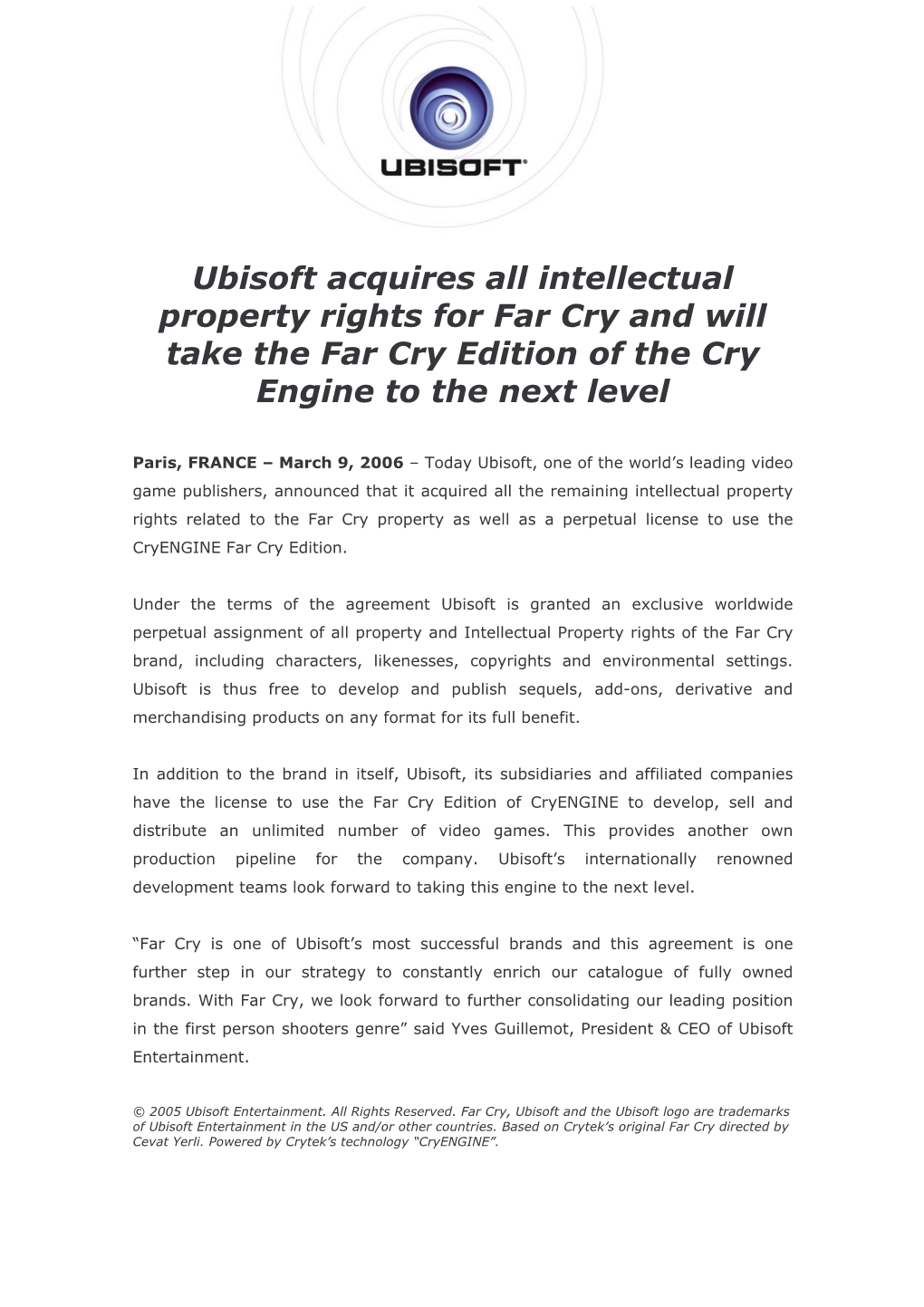 Ubisoft Acquires All Intellectual Property Rights for Far Cry and Will Take the Far Cry Edition of the Cry Engine to the Next Level