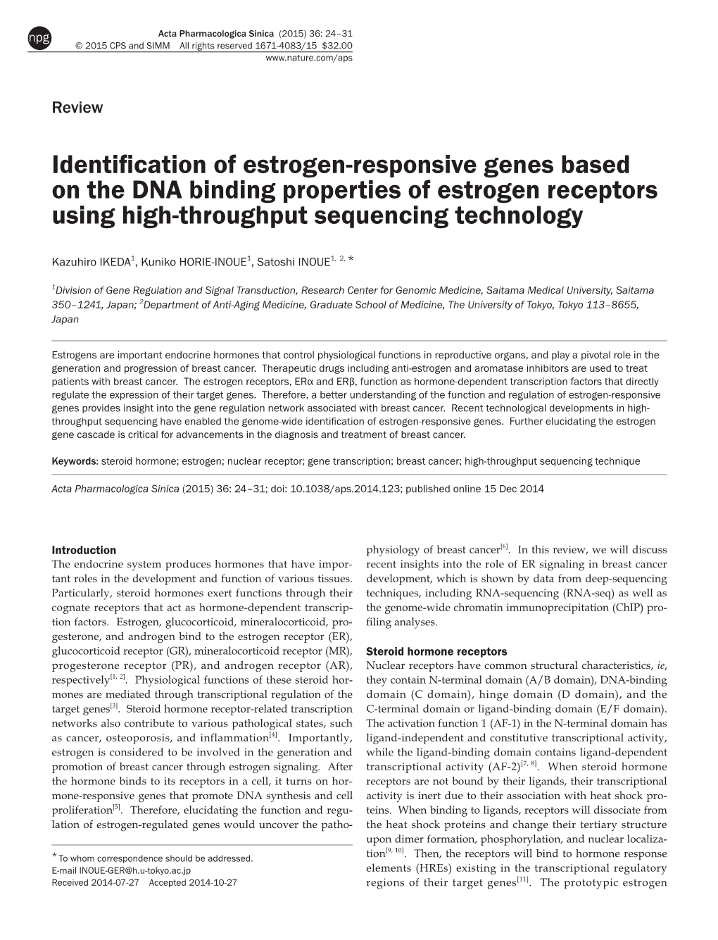 Identification of Estrogen-Responsive Genes Based on the DNA Binding Properties of Estrogen Receptors Using High-Throughput Sequencing Technology