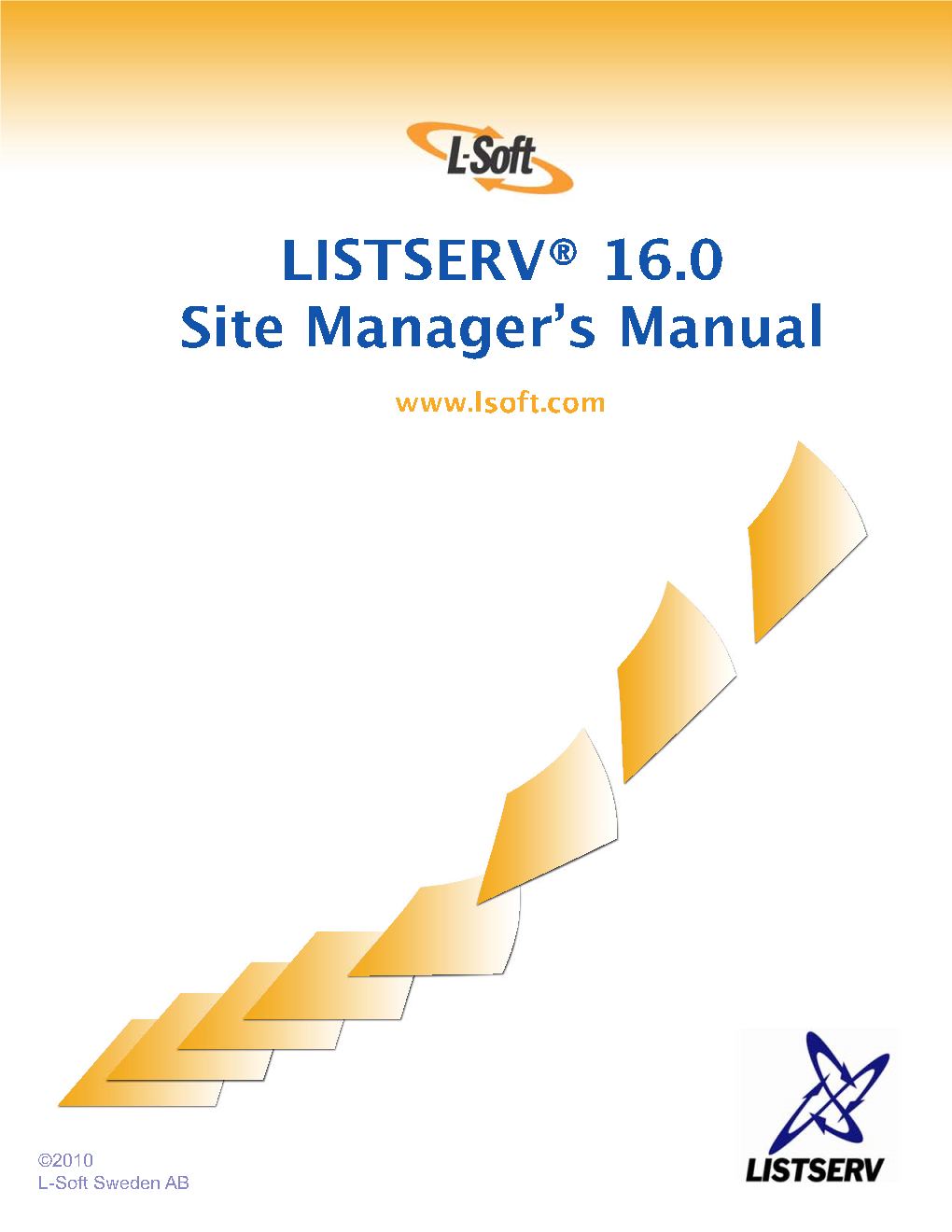 LISTSERV 16.0 Site Manager's Operations Manual