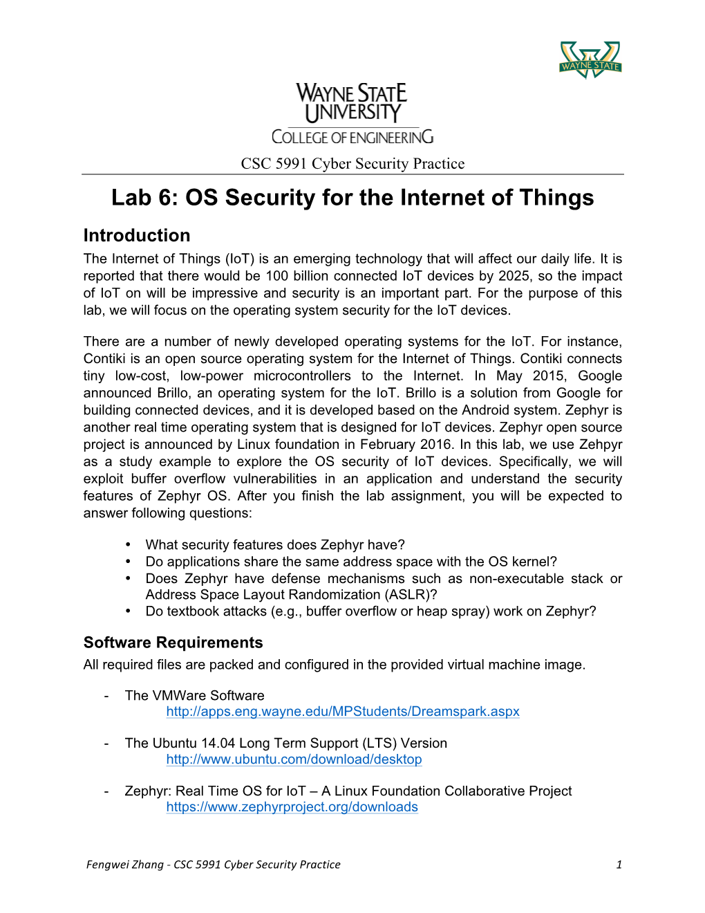 Lab 6: OS Security for the Internet of Things Introduction the Internet of Things (Iot) Is an Emerging Technology That Will Affect Our Daily Life