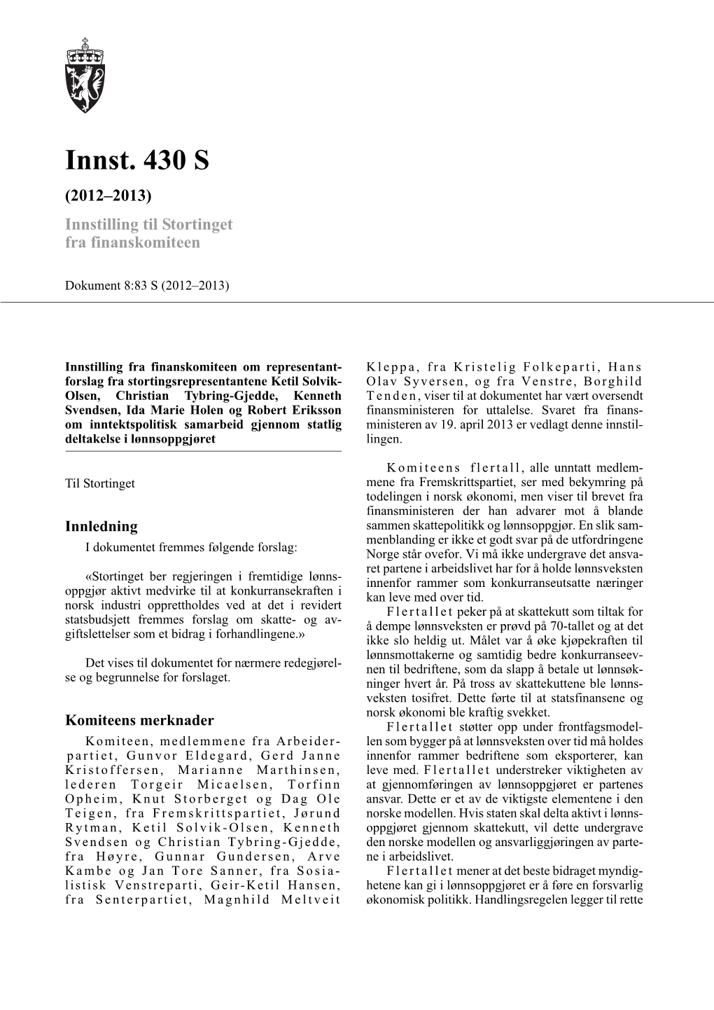 Innst. 430 S (2012–2013) Innstilling Til Stortinget Fra Finanskomiteen