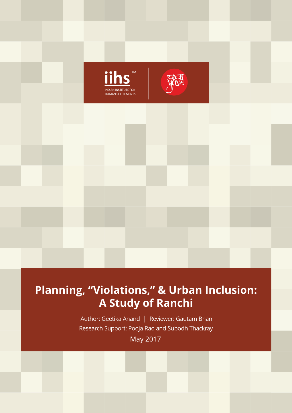 Planning, “Violations,” & Urban Inclusion: a Study of Ranchi
