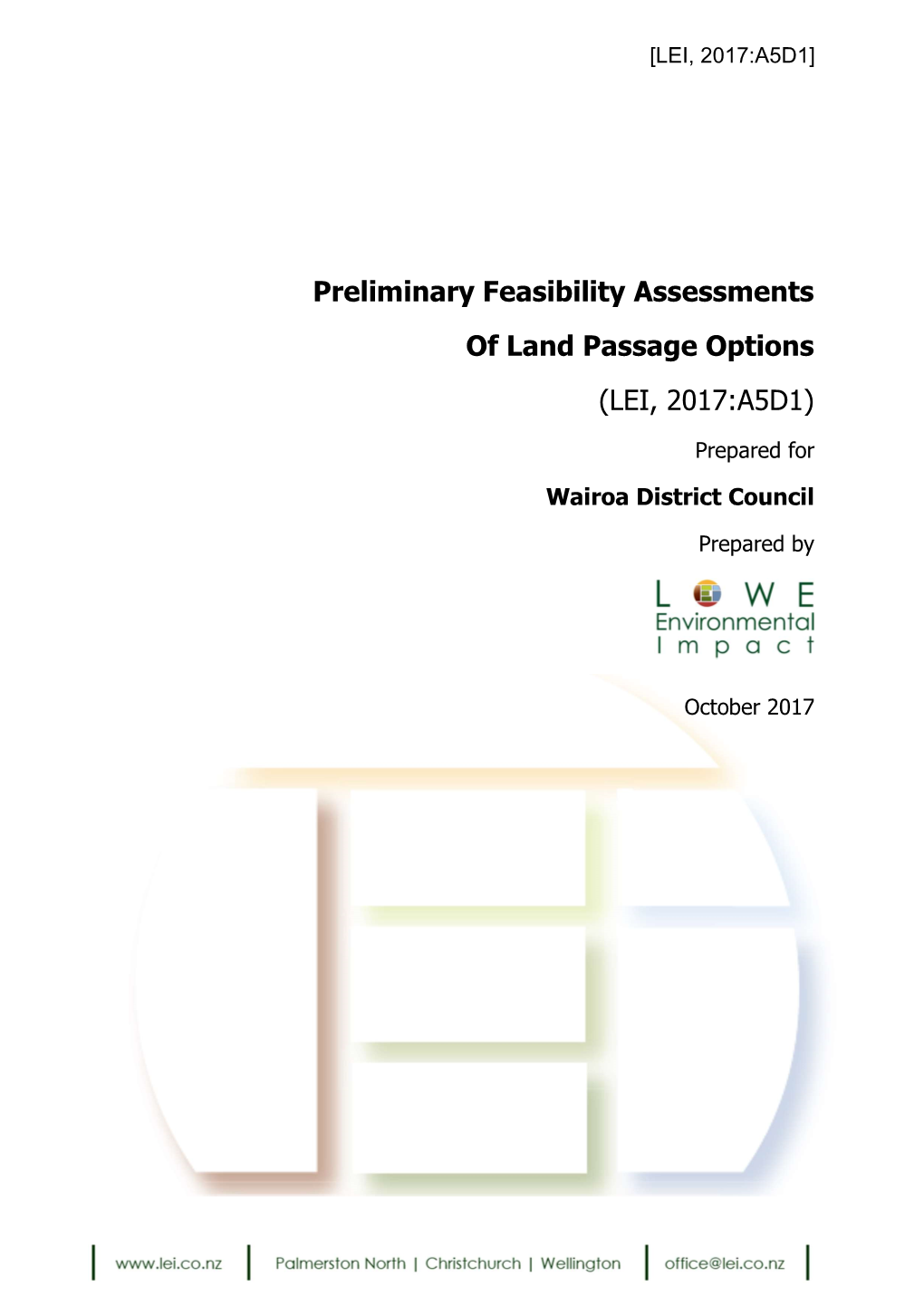 Preliminary Feasibility Assessments of Land Passage Options (LEI, 2017:A5D1)