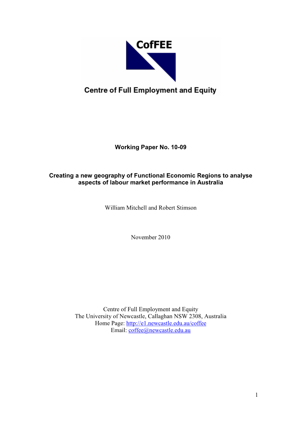 Creating a New Geography of Functional Economic Regions to Analyse Aspects of Labour Market Performance in Australia