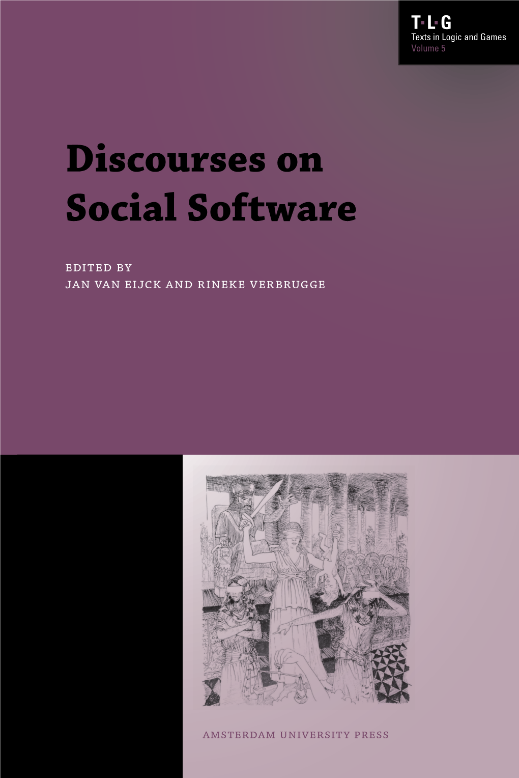 Discourses on Social Software Sheds Light on These and Similar Questions